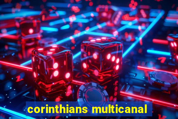 corinthians multicanal